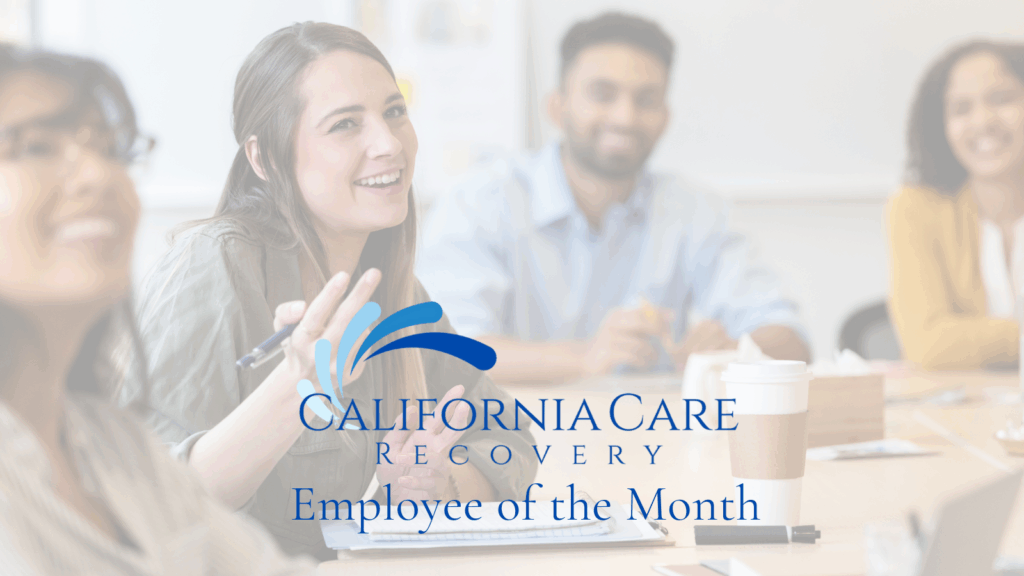 California Care Recovery Employee of the month